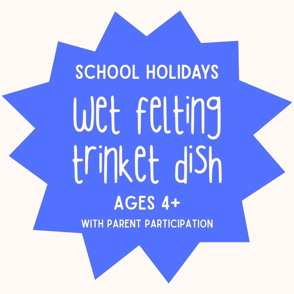 Wet Felting Trinket Dish | Ages 4+