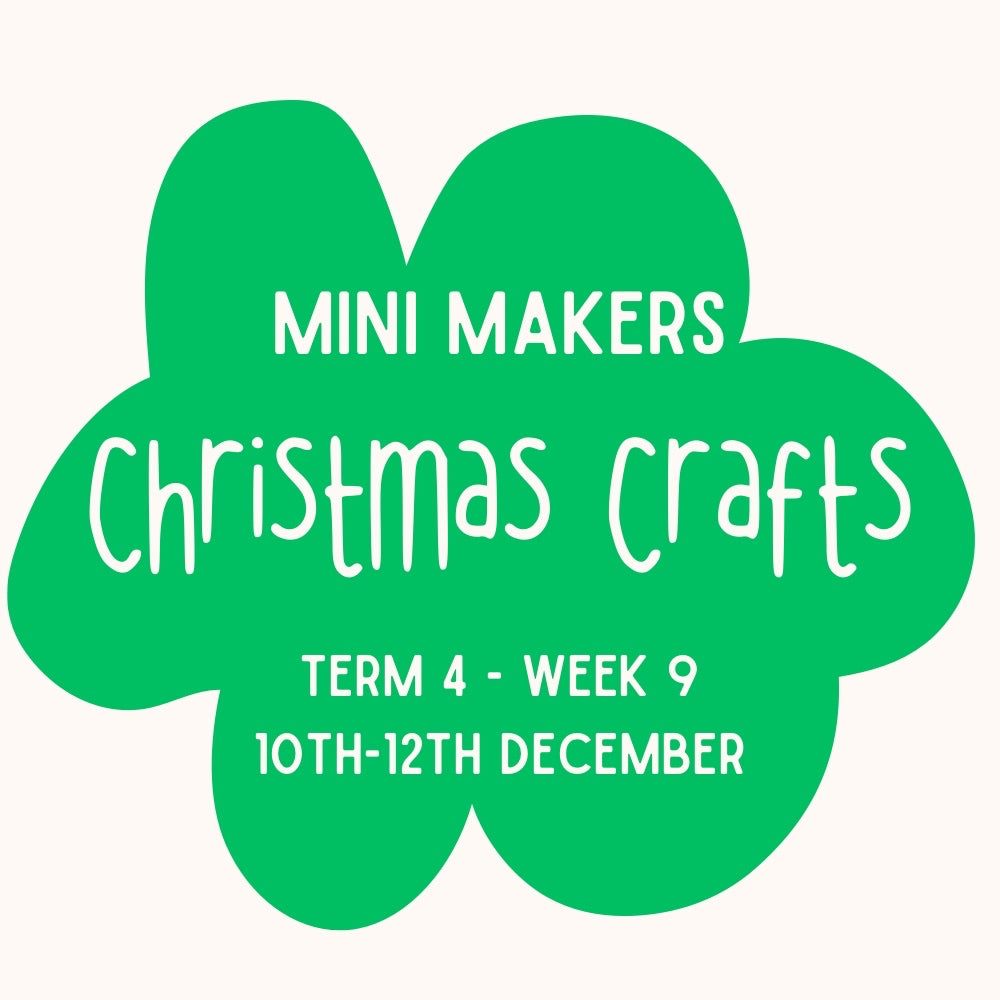 Mini Makers | T4 Week 9 | Christmas Crafts | Ages 1 - 4