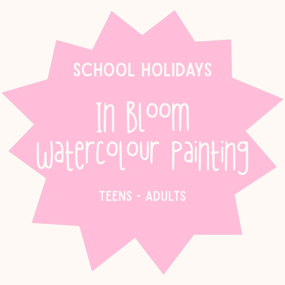 In Bloom Watercolour Painting | Teens to Adults