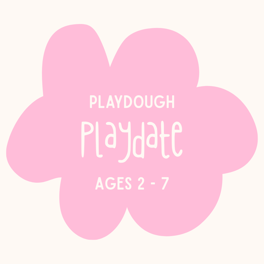 Playdough Playdate | Ages 2 - 7