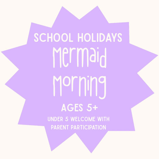 Mermaid Morning | Ages 5+