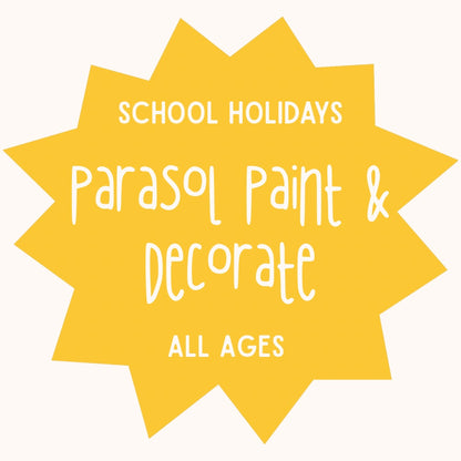 Parasol Paint & Decorate | All Ages