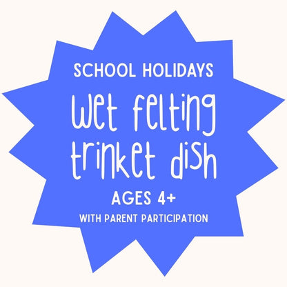Wet Felting Trinket Dish | Ages 4+