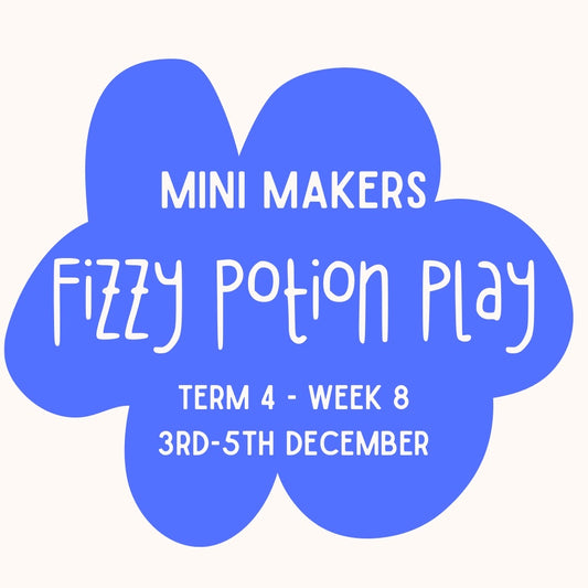 Mini Makers | T4 Week 8 | Fizzy Potion Play | Ages 1 - 4