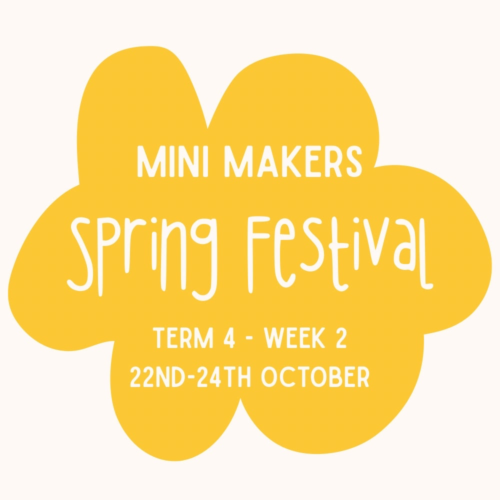 Mini Makers | T4 Week 2 | Spring Festival | Ages 1 - 4