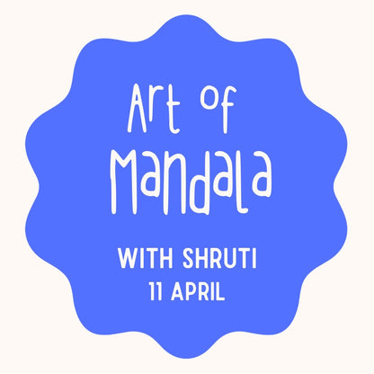 The Art of Mandala with Shruti | Ages 16+