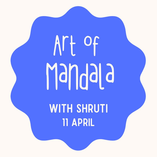 The Art of Mandala with Shruti | Ages 16+