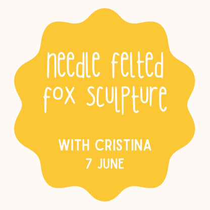 Needle Felted Fox with Cristina