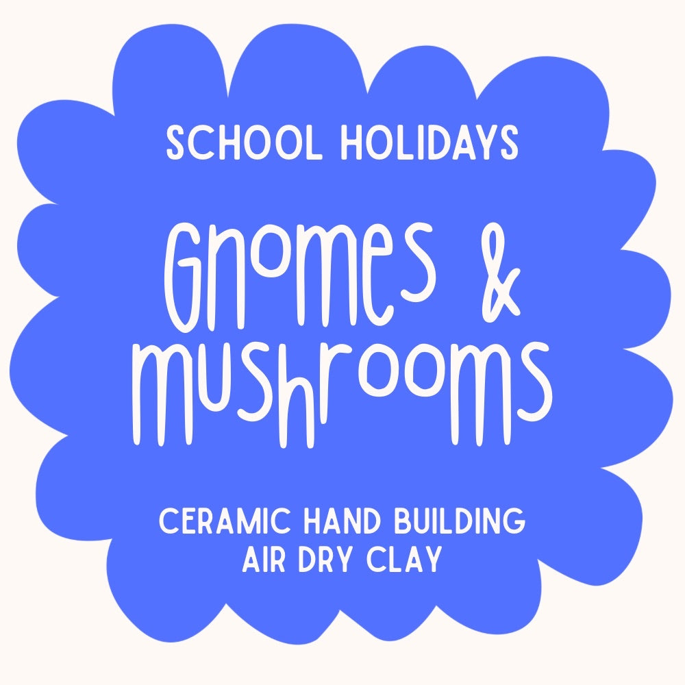Ceramic Gnomes and Mushrooms with Natalie | Ages 5 - 11