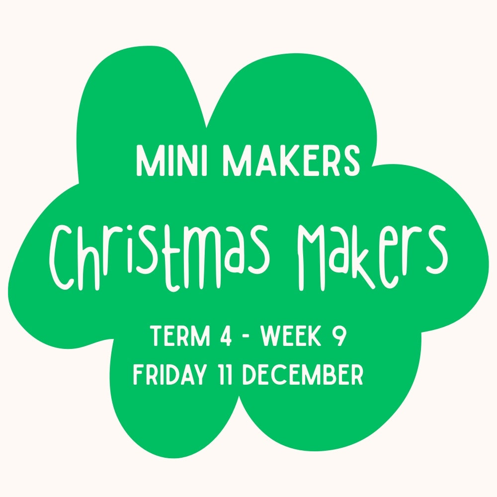 Mini Makers | Christmas Makers | Ages 1-5