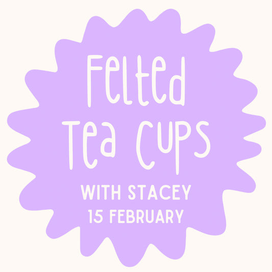 Needle Felted Teacups with Stacey