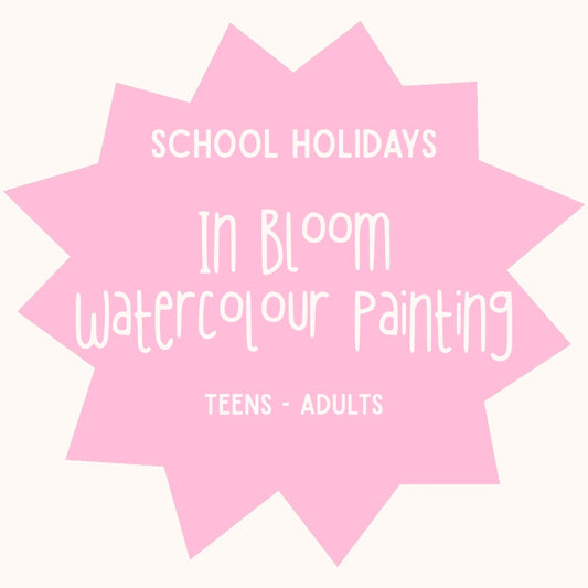 In Bloom Watercolour Painting | Teens to Adults