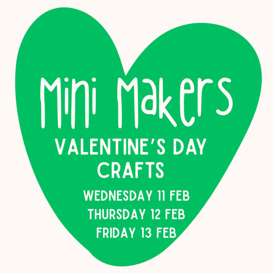 Mini Makers | Valentine's Day Craft | Ages 1 - 5
