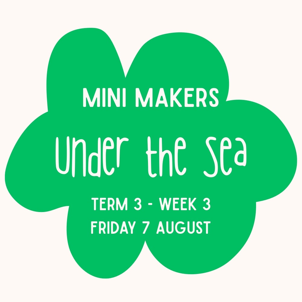 Mini Makers | T3 Week 3 | Under the Sea | Ages 1-5
