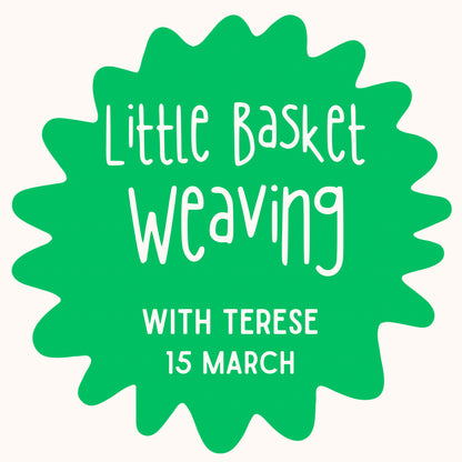 Little Basket Weaving with Terese